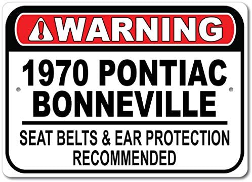 1970 70 Pontiac Bonneville Saturing Belt recomendou placas rápidas, sinal de garagem de metal, decoração de parede, sinal