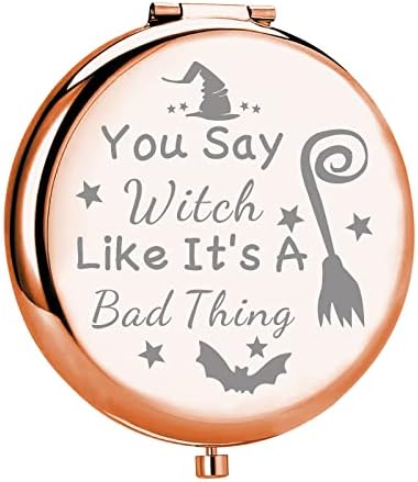 Ujims Halloween Witch Gift Você diz bruxa como se fosse uma coisa ruim com o espelho de maquiagem de maquiagem Bates