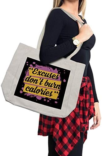Bolsa de compras de Ambesonne Fitness, Palavras de motivação de fitness Desculpes não queimam calorias Design moderno, bolsa reutilizável