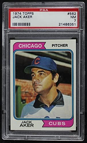 1974 Topps 562 Jack Aker Chicago Cubs PSA PSA 7,00 Cubs