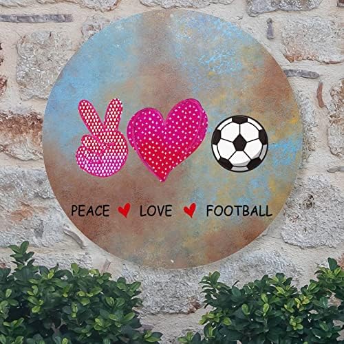 Peace Love Football Soccer Metal Signo de futebol futebol Bem -vindo sinal de porta de parede personalizada arte de metal vintage signo de parede rústica decoração de caverna caver
