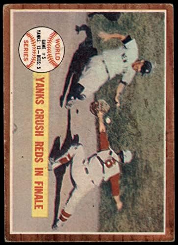 1962 TOPPS # 236 1961 World Series - Jogo # 5 - Yanks Crush Reds em Finale Nova York/Cincinnati Yankees/Reds GD+ Yankees/Reds