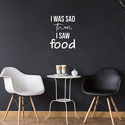 Decalque de arte da parede de vinil - Fiquei triste, então vi comida - 21,5 x 16,5 - Trendy Inspirational Funny Quote Stick for Home Kitchen Dining Room Restaurant Office Decor