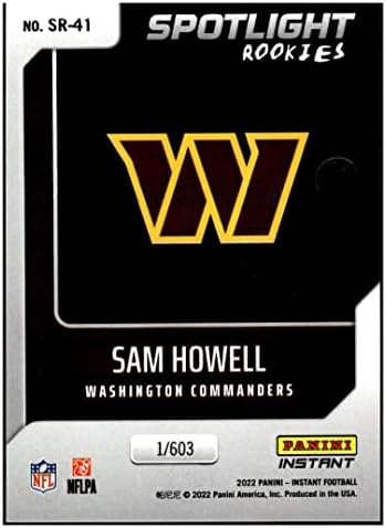 Sam Howell RC 2022 Panini Instant Spotlight Rookie /603#BW41 Comandantes NM+ -MT+ NFL Football
