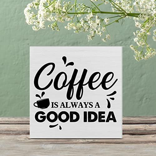 CAFELO CAIXA DE CAFELHA DE CAIXA DE DECORAÇÃO DO FARMHOUSED Coffee é sempre uma boa ideia Decoração de placas de bloco de madeira para parede de prateleira de escritório em casa