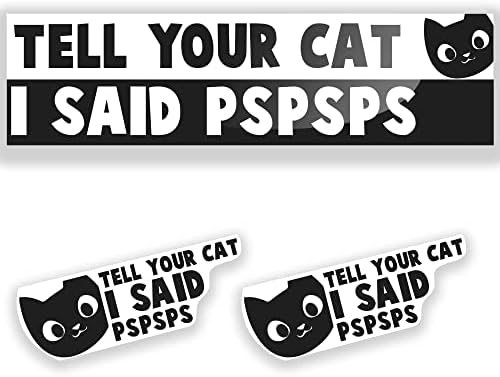 Diga ao seu gato, eu disse adesivo de PSPSPs, adesivos engraçados para pára
