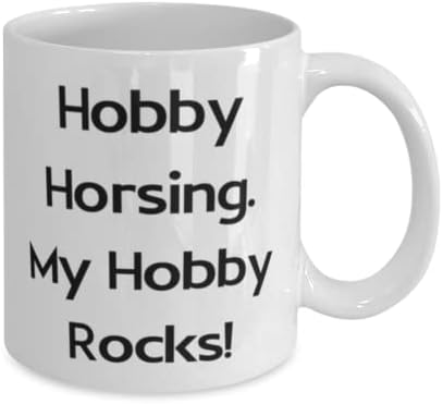 Hobby Hobby Cavaling inapropriado, Hobby Horsing. My Hobby Rocks!, Holida