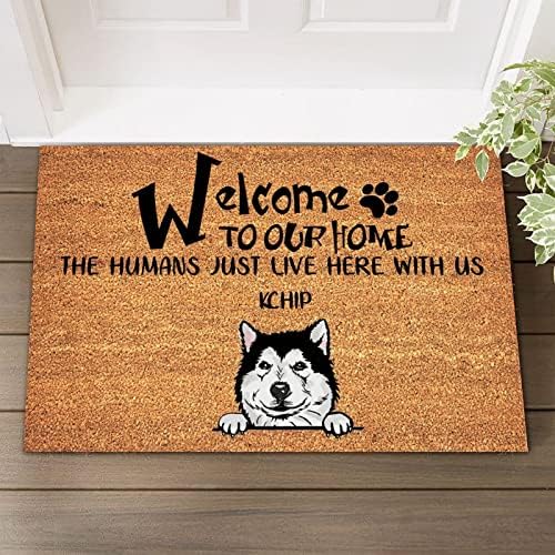 Bem-vindo à nossa casa, os humanos apenas moram aqui conosco com ciloir tapete não deslizamento PVC Apoio ao nome do animal de estimação