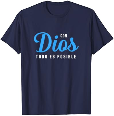 Confos TODO ES POSBE VEROS DE la Biblia T-Shirt