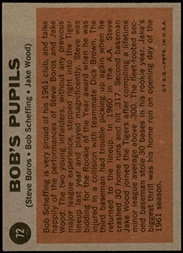 1962 TOPPS # 72 PUNLOS DE BOB STEVE BOROS/BOB SCHEFFING/JAKE WOOD Detroit Tigers EX/MT+ Tigres