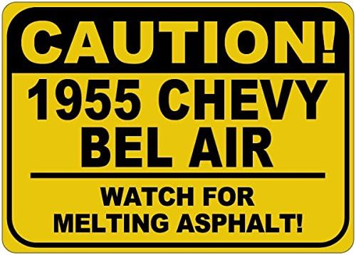 1955 55 Chevy Bel Air Cuidado Sinal de asfalto - 12 x 18 polegadas