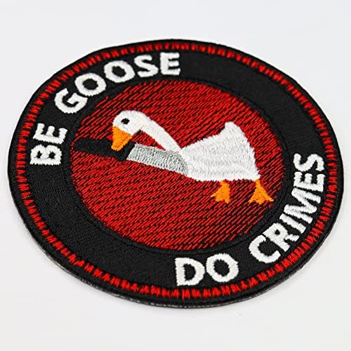 Funny Iron -on Patch Be Goose - Do Crimes Goose Patches para todos os tecidos e couro | Adesivo de citações para ferro para usar roupas e mochilas | Applique de tecido de motoqueiro | 2.95x2.95 in