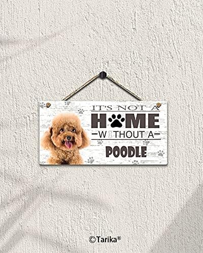 Não é uma casa sem Poodle Dog Retro Sign de madeira Decoração de parede Funnic Pet Puppy Art Placa pendurada para Decoração do quintal da porta da porta de casa 5 x 10 polegadas