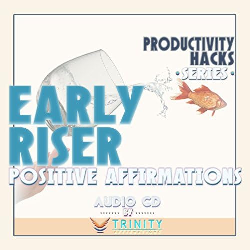 Série de hacks de produtividade: CD de áudio de Audio Affirmations Early Riser positivo