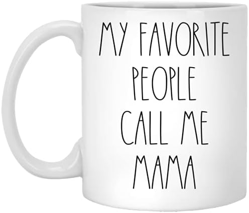 Mama - minhas pessoas favoritas me chamam de caneca de café Mama, Mama Rae Dunn Inspirado, Rae Dunn Style, aniversário - Feliz