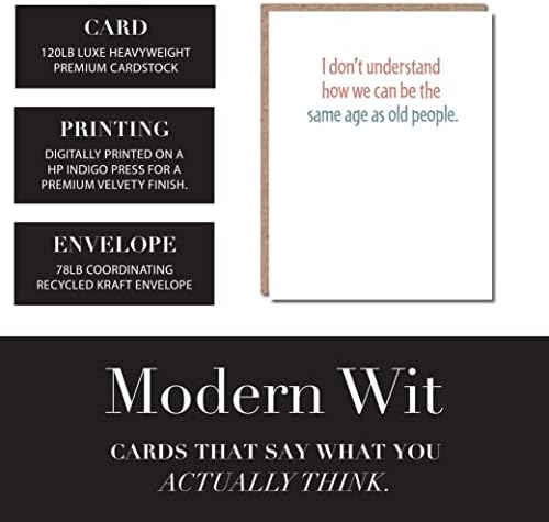 Wit Modern Wit Cards de aniversário engraçado para mulheres, cartões de aniversário engraçados para homens, cartão de feliz aniversário para ele, um único cartão de felicitações de 4,25 x 5.5 com envelope, em branco por dentro, a mesma idade que os idosos