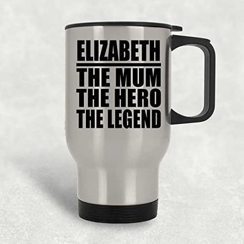 Projetafify elizabeth a mãe o herói a lenda, caneca de viagem prateada 14 oz de aço inoxidável copo isolado, presentes