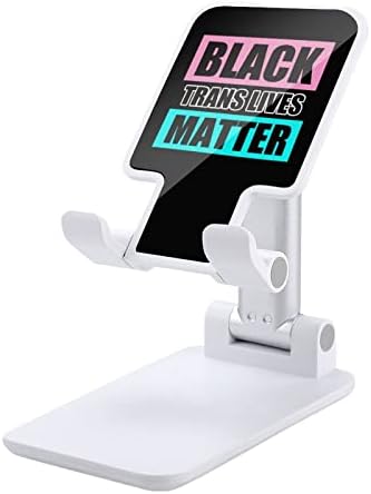 Black Trans Lives Matter Telefone celular Stand dobrável suporte para telefone ajustável Acessórios para mesa de telefone