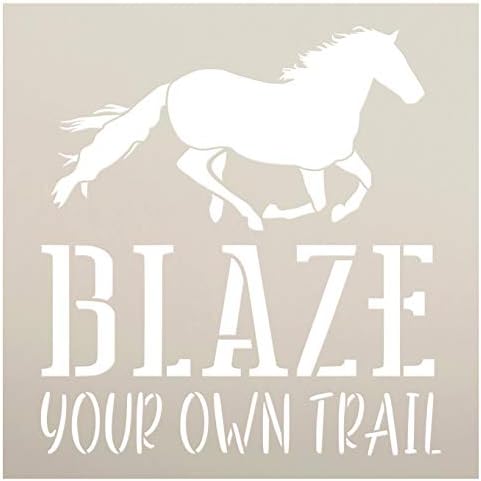 Blaze seu próprio estêncil de trilha por Studior12 | Decoração de casa da fazenda de cavalos DIY | Craft & Paint Square Wood Sign | Modelo Mylar reutilizável | Inspire o presente da citação de coragem | Selecione o tamanho