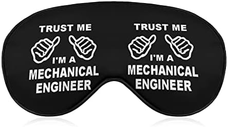 Confie em mim, eu sou um engenheiro mecânico impressão máscara olho de máscara de luz bloqueando a máscara de sono com alça ajustável para o trabalho de turno para dormir para viagem