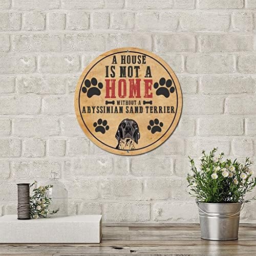 Placa de placa de metal redonda Uma casa não é uma casa sem um cão de cão de cachorro cabide da porta de cachorro placa de casa vintage
