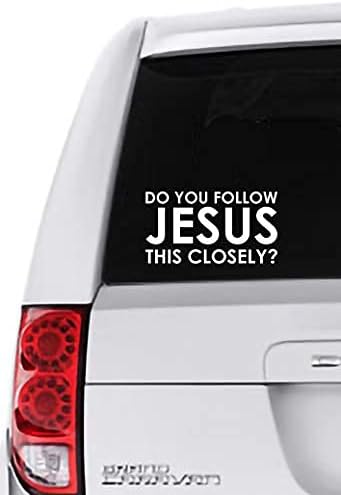Você segue Jesus este adesivo de bumper Decalque vinil | Carros de caminhões Vans Laptop Walls | Branco | 7,5 x 4,25 in | Maz-343