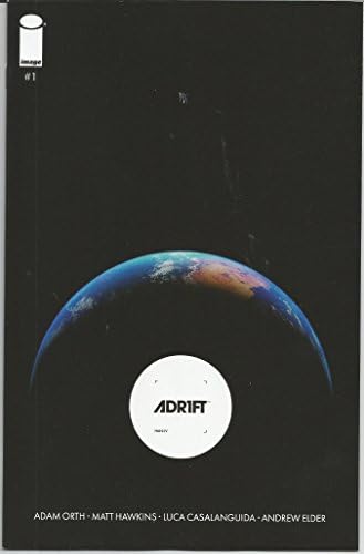 Adrift #1 Comic Book by Image & Top Cow SD Comic Con