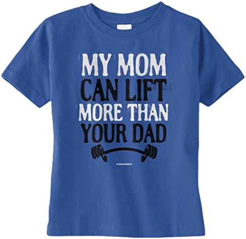 Threadrock unissex baby minha mãe pode levantar mais do que seu pai camiseta infantil