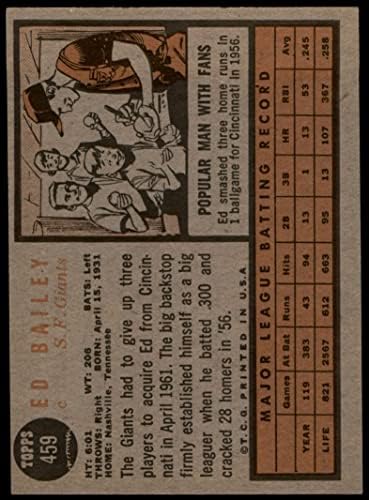 1962 TOPPS 459 Ed Bailey San Francisco Giants VG/EX GIANTS