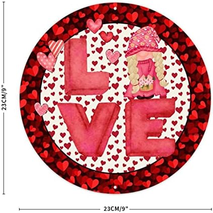 Funny Valentines Day Round Aluminium Sign Day dos namorados Ame gnome metal arte sinal de ponta vermelha rosa listras de coração corajas de parede de alumínio para a varanda da frente quarto quarto 9x9in