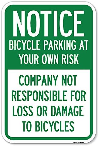 Estacionamento de bicicletas por sua conta e risco, empresa não responsável por perdas ou danos às bicicletas | 12 x 18 Balanço de alumínio pesado Sinal de estacionamento à prova de ferrugem | Proteja seu negócio | Feito nos Estados Unidos