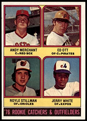 1976 Topps 594 Catchers e Outfielders de novatos Andy Merchant/Ed Ott/Royle Stillman/Jerry White Red Sox/Piratas/Orioles/Expos