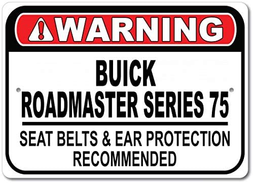 Buick Roadmaster Series 75 cinto de segurança recomendado sinal de carro rápido, sinal de garagem de metal, decoração de parede, sinal de carro GM - 10x14 polegadas