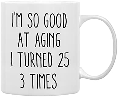 Qashwey Eu sou tão bom em envelhecimento que completei 25 vezes caneca caneca de café, humor sarcasmo 75º aniversário