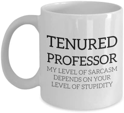 Caneca de café do Professor Tenuned, copo de professor engraçado, presente para Sarcastic College Prof, caneca de sarcasmo titular, presente escolar para o Proffess favorito