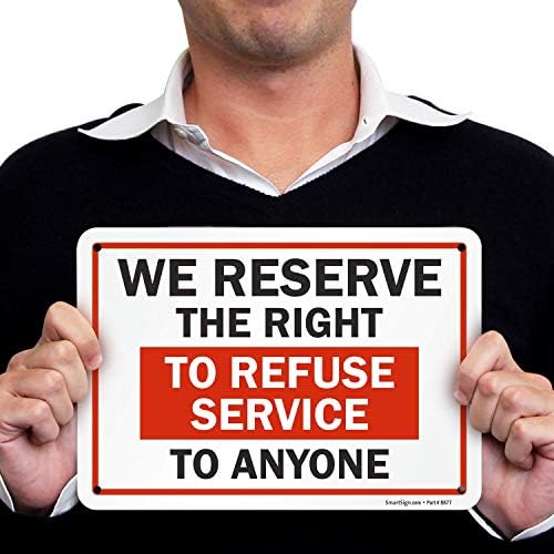 SmartSign-S-7385-PL-10 Reservamo-nos o direito de recusar serviços a qualquer pessoa Sign | 7 x 10 plástico preto/vermelho