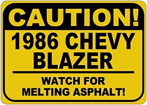 1986 86 Chevy Blazer Cuidado Sinal de asfalto - 12 x 18 polegadas